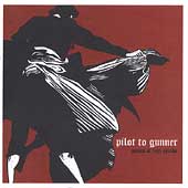 Pilot To Gunner - Games At High Speeds - CD (2003)
